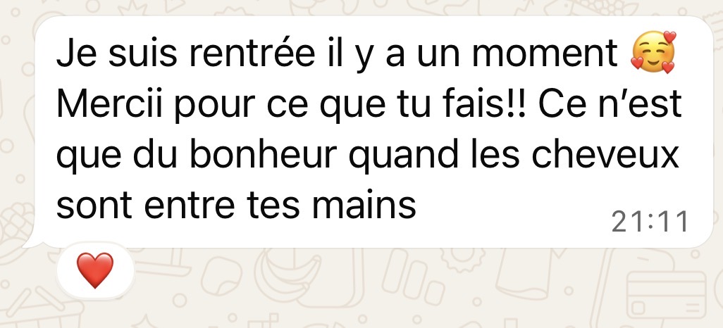 Message d'une cliente TBW : « Ce n'est que du bonheur quand les cheveux sont entre tes mains »