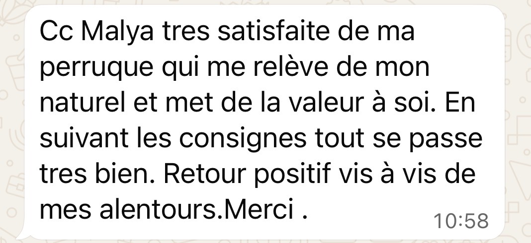 Message d'une cliente TBW très satisfaite de sa perruque et du retour positif autour d'elle